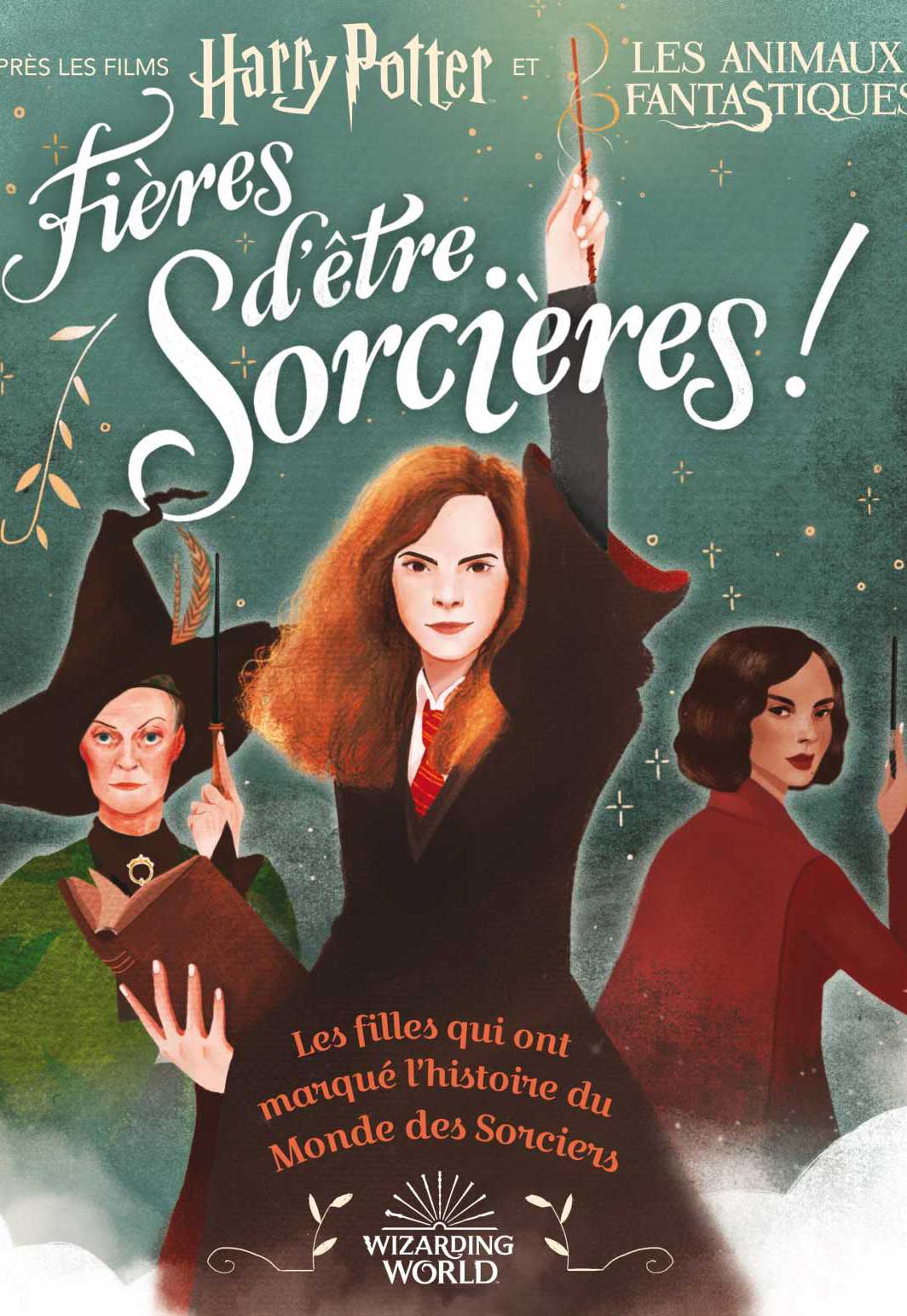<em>Harry Potter, Fières d'être sorcières ! (original: Calling All Witches!) </em> by Laurie Calkhoven, illustration by Violet tobacco